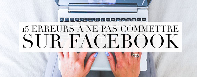 erreurs-a-ne-pas-commettre-sur-facebook